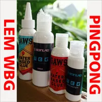 Lem Karet Bet Tenis Meja WBG Water Based Glue Lem Air Bat Pingpong