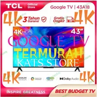 TCL 43A18 GOOGLE TV tcl 43" a18 resmi indonesia. 4K UHD smart tv dolby
