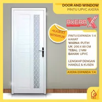 PINTU UPVC EXPANDA 200 X 80 KAWAT NYAMUK 1/4 AXERA + KUSEN + HANDLE