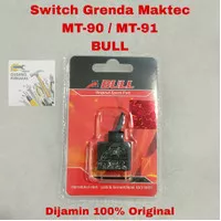 BULL Switch MT 90 MT 91A / Saklar Mesin Gerinda Maktec MT90 MT91