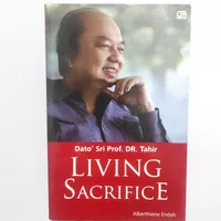 Living Sacrifice - Dato Sri Prof. Dr. Tahir