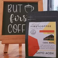 FIRST COFFE - GAYO ACEH 100GR/Bubuk