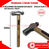 BLITZ Palu Konde Gagang Kayu FGS 3/4 LB Martil 0,75 LB Ball Hammer