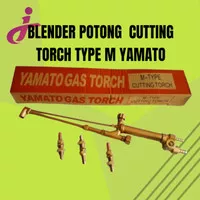 Blender Las Potong Cutting Torch Type M YAMATO