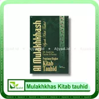 Buku Terjemah Al Mulakhkhas Mulakhas Kitab Tauhid Kitabut Tauhid