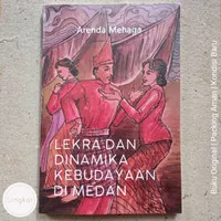 Lekra dan Dinamika Kebudayaan di Medan