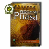 Buku PEDOMAN PUASA Hasbi Ash-Shidki Bimbingan Puasa Pedoman Berpuasa