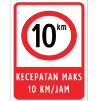 Rambu Batas Kecepatan Maksimal .. Km/Jam. Ukuran 40x60 cm