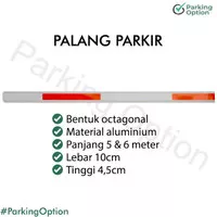 Palang Parkir 5m & 6m / Arm Gate Octagonal 5m & 6m