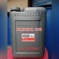 isi 20 liter (alkohol 70 % etanol 70 persen ethanol 70 % ) isi 20L