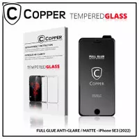 iPhone SE 2022 (SE3) 5G - COPPER Tempered Glass ANTI GLARE - MATTE