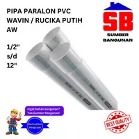 PIPA PARALON PVC RUCIKA WAVIN PUTIH AW 1/2" 3/4" 3/4 1 2 3 4 5 6 INCH
