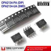 OPA2134PA Dual OpAmp - OPA2134 OPA2604 AD823 LM4562 NE5532 TL072