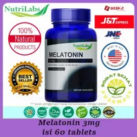 MELATONIN 3mg, 5mg, & 10mg Nutrilabs USA isi 60 120 not NOW PURITAN 