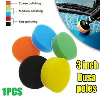 Busa Poles Body Mobil 1 Pcs 3 Inch 80mm Sponge Polish Flat Coumpond