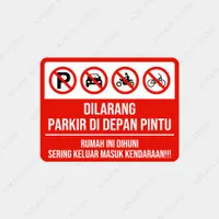 Rambu Dilarang parkir di depan pintu 30cm x 40cm Plat Alumunium