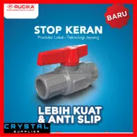 STOP KRAN RUCIKA 1/2 inch PVC Polos Tanpa Drat / Ball Valve Sok Soket