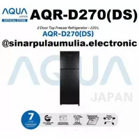 Aqua Kulkas 2 Pintu 220 Liter - AQR-D270 DS / AQR D 270 DS / AQR D270