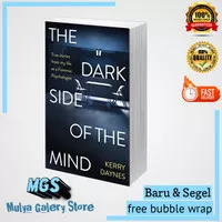 The Dark Side Of The Mind by Kerry Daynes