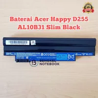 Baterai Acer Happy Black Slim AO522 D257 D255 D270 522 722 N57 AL10G31