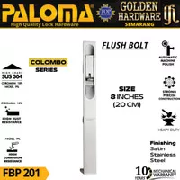 Flush Bolt PALOMA FBP 201 COLOMBO 8" | Grendel Tanam Slot Pintu