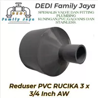 REDUCER PVC RUCIKA AW 3 x 3/4 Inch