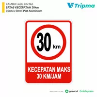 Rambu Batas Kecepatan Maksimal 30 km/Jam 35cm x 50cm Plat Alumunium