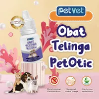 Pet Otic Obat Tetes Kutu / Infeksi / Jamur Telinga Hewan Kucing Anjing
