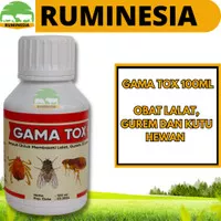 GAMA TOX 100ml - Obat Pembasmi Lalat Gurem Kutu dan Caplak ampuh super