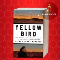 Yellow bird: Oil, Murder, and a Woman's Search for Justice in Indian C