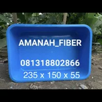 BAK FIBER PERSEGI/BAK FIBER KOTAK P:235 L:150 T:55