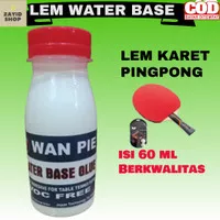 Lem Water base Lem Karet Tenis Meja Lem wbc Bed bad Blade Pingpong