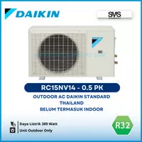 OUTDOOR SAJA AC DAIKIN STANDAR THAILAND 1/2 PK TYPE RC15NV14