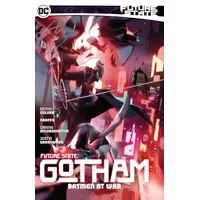 Future State Gotham TP Vol 3 Batmen At War