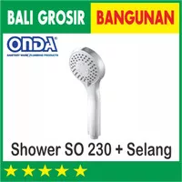 1/2 ONDA HAND SHOWER MANDI + SELANG SO 230