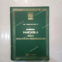 Buku Lawas PENJABARAN PANCASILA DALAM PERATURAN PERUNDANGAN