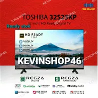 TOSHIBA LED TV 32S25KP 32 INCH DIGITAL FRAMELESS