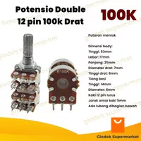 Potensio Double 12 pin 100k Potensio Tumpuk 2 Susun Drat kaki 4x3 6-6