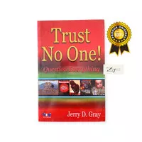 BUKU SEJARAH / TRUST NO ONE ! QUESTION EVERYTHING