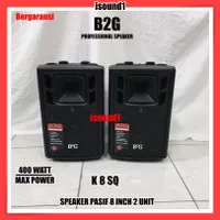 SPEAKER PASIF B2G 8 INCH 8INCH 8 IN 2 UNIT FIBER MODEL HUPER IMPORT