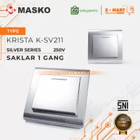 Masko Krista SILVER Saklar Tunggal K-SV211 Abu-abu Engkel 1 Gang