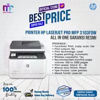 Printer HP Laserjet Pro MFP 3103fdw (Pengganti M227FDW) All In One