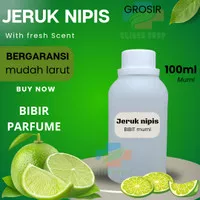 Bibit Parfum Jeruk Nipis 100ml / biang parfum jeruk nipis 