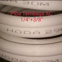 Pipa Tembaga AC 1/2 3/4 1 PK Hoda HD-2330 1/4 x 3/8 set Rol 30 Meter