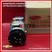 COMPRESSOR AC Mobil CHEVROLET Aveo Lova Kaloz Optra Estate OEM 