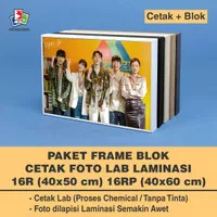 Paket Cetak 16R 16RP Laminasi Frame Foto Blok - Photo Block