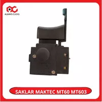 Saklar Bor Maktec MT60 MT603 Switch Bor