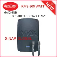 New Fitur Speaker Portable BareTone MAX 15 NB MAX 15NB MAX15NB 15inch