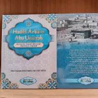 Hadits Arba'in Abu Unaisah - 40 Hadits Dalam Masalah Manhaj & Aqidah