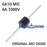 Diode 6A10 Dioda 6A 1000V Original MIC